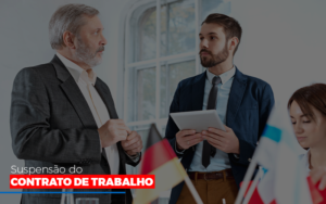 Suspensao De Contrato De Trabalho - Contabilidade em Brusque - SC | Contabily