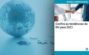 Confira As Tendencias Do Rh Para 2021 Notícias E Artigos Contábeis Em Joinville Sc | Contabily Contabilidade - Contabilidade em Brusque - SC | Contabily