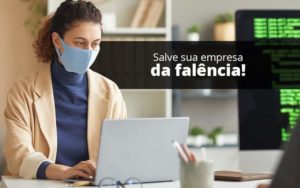 Lei De Falencias E Recuperacao Judicial O Que Voce Precisa Saber Notícias E Artigos Contábeis Em Joinville Sc | Contabily Contabilidade - Contabilidade em Brusque - SC | Contabily